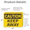 Signmission Keep Away Caution Sign, Vinyl Decal, 24in W x 18in L, 2PK OS-2PACK-CS-D-1824-L-19192 - alternate 6